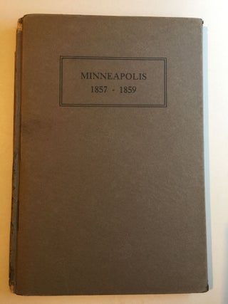 Item #30314 Minneapolis A Short Reversal of Human Thought Being the Letters and Diary of Mr....