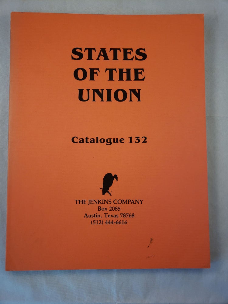 Item #30318 States Of The Union Catalogue 132. Jenkins Company.