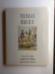 Item #30537 Yeoman Service Contemporary Cartoons of the Suffolk Yeomanry Cavalry 1870-1910. W....