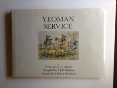 Item #30537 Yeoman Service Contemporary Cartoons of the Suffolk Yeomanry Cavalry 1870-1910. W. B. Giles, G D., P J. R. Mileham.