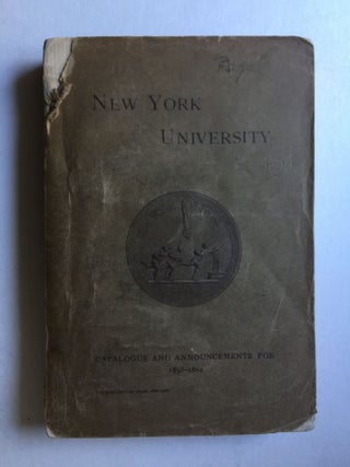 New York University Catalogue and Announcements for 1898-1899. N/A.