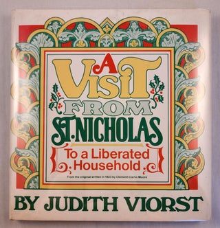 Item #30722 A Visit From St. Nicholas To a Liberated Household. Judith and Viorst, Norman Green