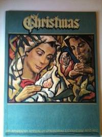 Item #30731 Christmas An American Annual of Christmas Literature and Art Volume 30. Randolph E....