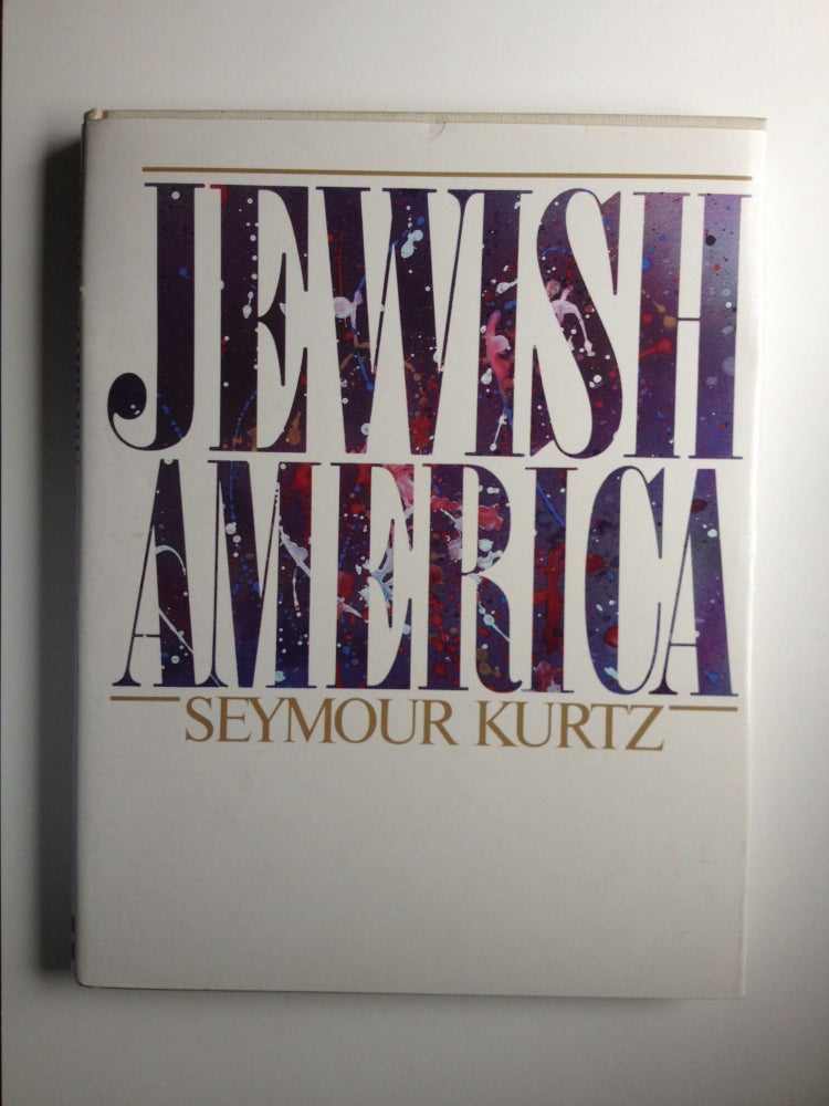 Item #30737 Jewish America. Seymour Kurtz.