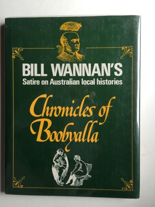 Item #30762 Chronicles of Boobyalla. Bill Wannan