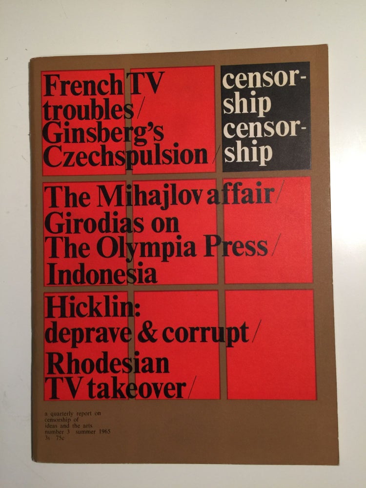 Item #30791 Censorship No. 3 Summer 1965 A Quarterly Report on Censorship of Ideas and the Arts. Murray Mindlin.