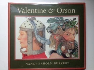 Item #30846 Valentine & Orson. Nancy Ekholm Burkert
