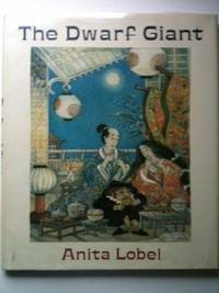 Item #31027 The Dwarf Giant. Anita Lobel