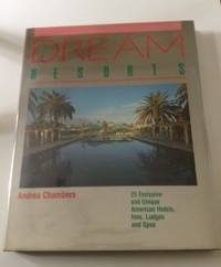 Item #31028 Dream Resorts. Andrea Chambers