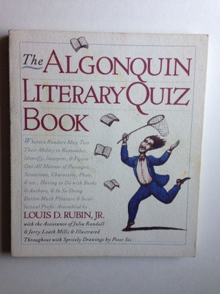 Item #31127 The Algonquin Literary Quiz Book. Louis D. Rubin, compiler, Jr., Julia Randall, Jerry...