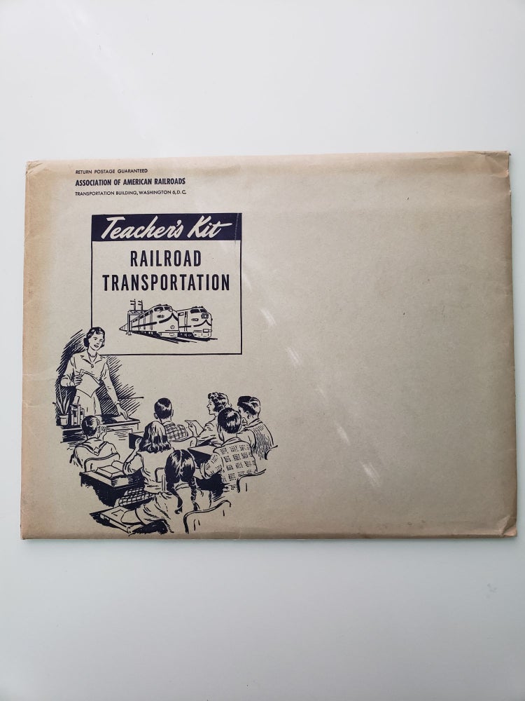 Item #31197 Teacher’s Kit Railroad Transportation. Association of American Railroads.