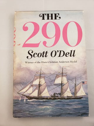 Item #31223 The 290. Scott O’Dell