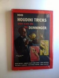 Item #31225 100 Houdini Tricks You Can Do. Dunninger.