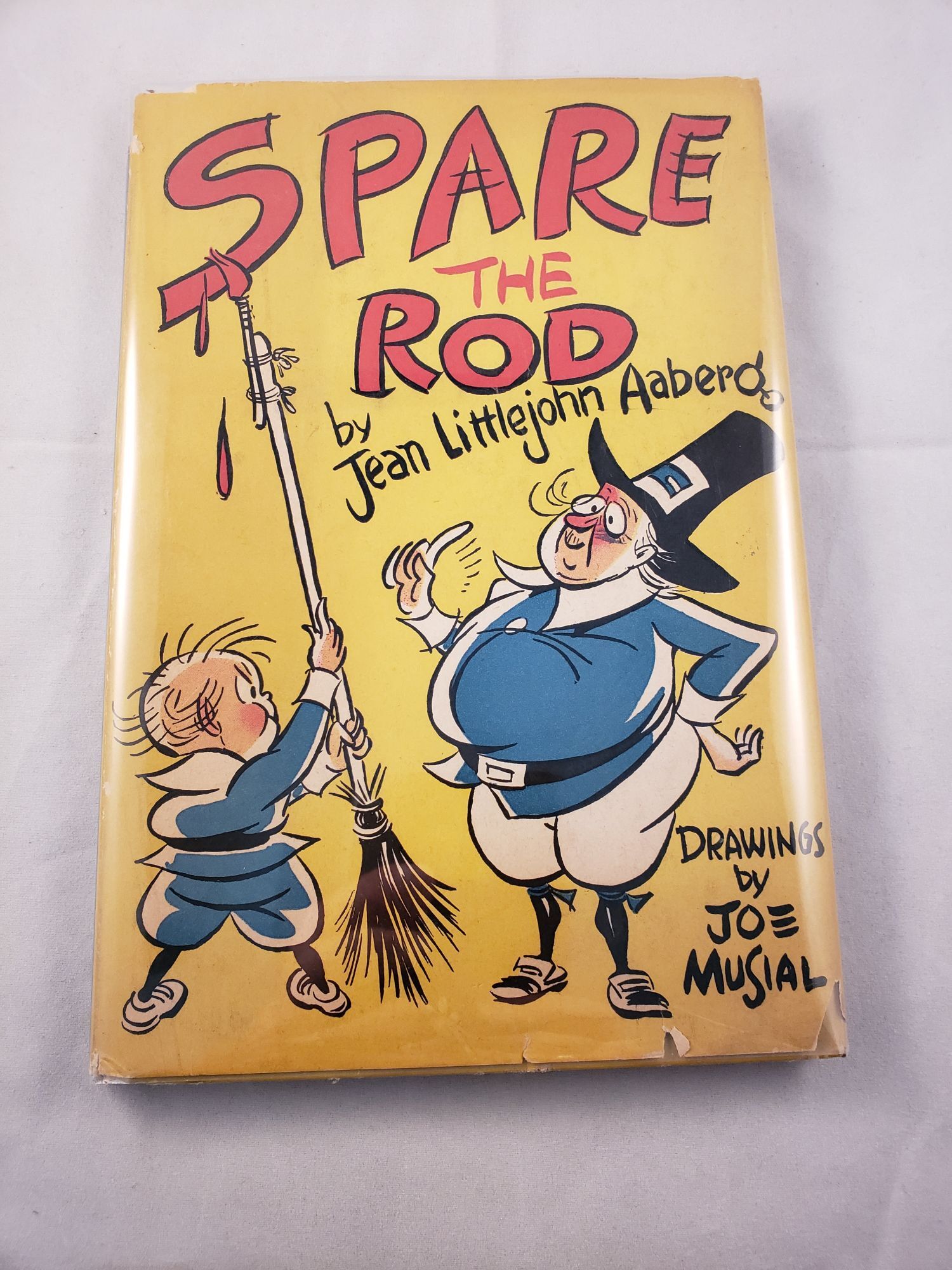 Spare the Rod A Primer of Proverbs for Parents to Ponder | Jean