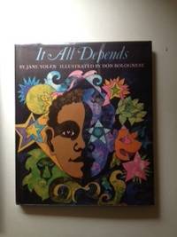 Item #31265 It All Depends. Jane and Yolen, Don Bolognese