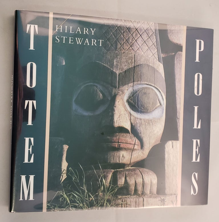 Item #31296 Totem Poles. Hilary Written Stewart, Illustrated by.