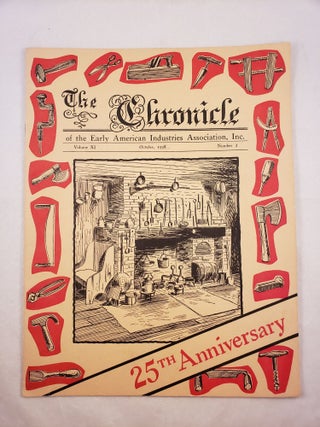 Item #31329 The Chronicle of the Early American Industries Association Volume XI Number 3 ...