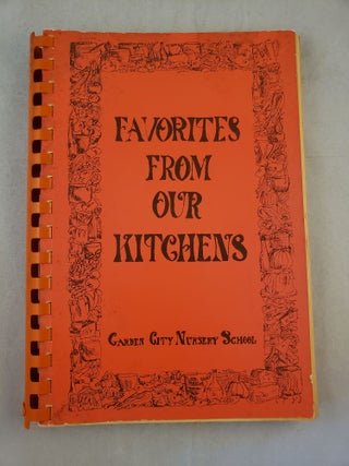Item #31593 Favorites from our Kitchens. Garden City Nursery School