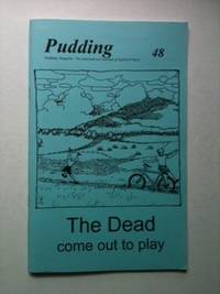 Item #31693 Pudding 48 The Dead Come Out To Play. Jennifer Bosveld