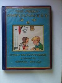 Item #31814 The Merry Matchmakers A Story of Sweden. Eva M. Kristoffersen, Hedvig Collin