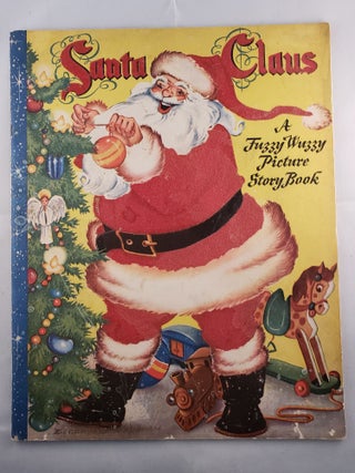 Item #31865 Santa Claus A Fuzzy Wuzzy Picture Story Book. N/A