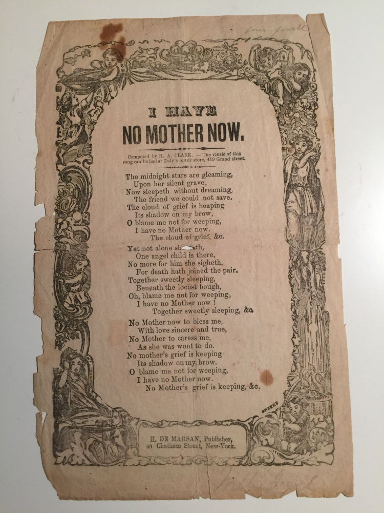 Item #31893 I Have No Mother Now (Broadside). H. A. composed by Clark.