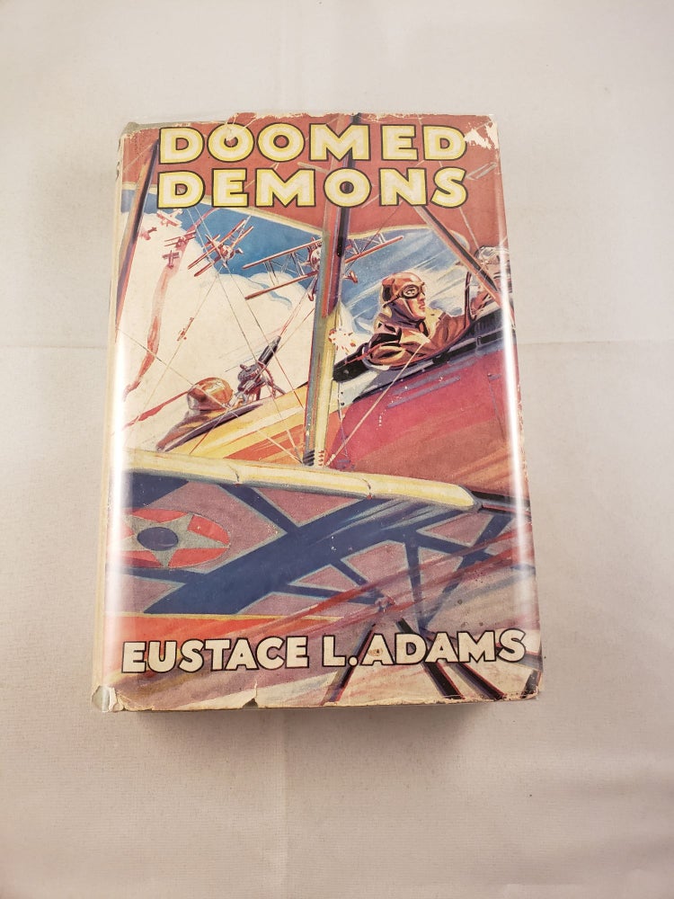 Item #3196 Doomed Demons. Eustace L. and Adams, J. Clemens Gretter.