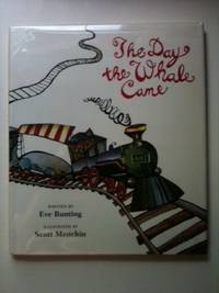 Item #31969 The Day The Whale Came. Eve Bunting