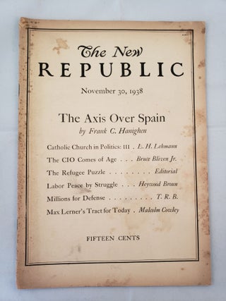 Item #32086 The New Republic A Journal of Opinion Vol. LXXXXVII New York, Wednesday, November...