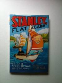 Item #32150 Stanley, Flat Again. Jeff Brown, Scott Nash