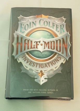 Item #32151 Half-Moon Investigations. Eoin Colfer