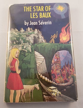 Item #32167 The Star of Les Baux. Jean Severin