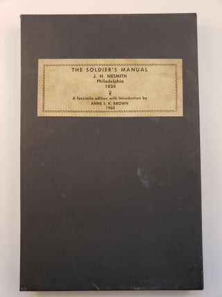 Item #32195 The Soldier's Manual, For Cavalry, Artillery, Light Infantry, and Infantry...