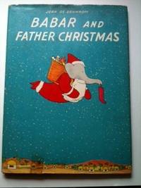 Item #32204 Babar and Father Christmas. Jean De Brunhoff