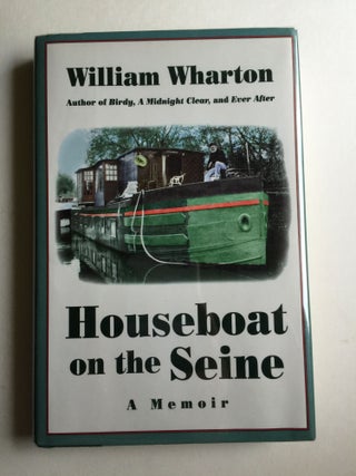 Item #32253 Houseboat on the Seine. William Wharton