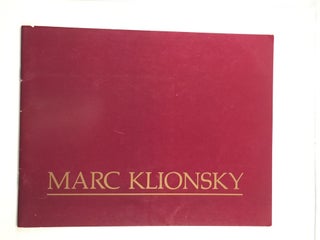 Item #3227 Marc Klionsky: Recent Paintings. Nov. 15 to Dec. 3 NY: Hammer Galleries, 1988