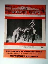 Item #32327 The White Tops Volume 42 March-April, 1969 Number 2. Walter B. Hohenadel