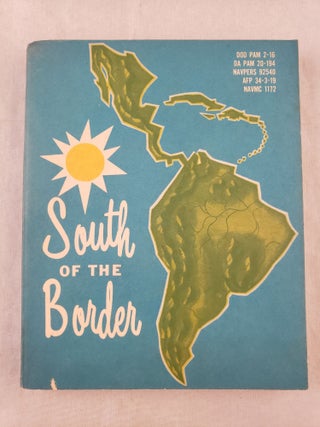 Item #32335 A Pocket Guide: South of the Border. The Office Of Armed Forces Information,...