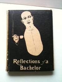 Item #32341 Reflections of a Bachelor. B. Gutmann