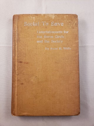Item #32428 Social-To Save A Book of Suggestions for the Social Committees of Christian...