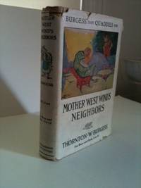 Item #32446 Burgess Trade Quaddies Mark Mother West Wind’s Neighbors. Thornton W. Burgess, George Kerr.