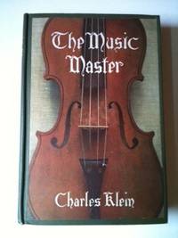 Item #32590 The Music Master. Charles Klein, John Rae