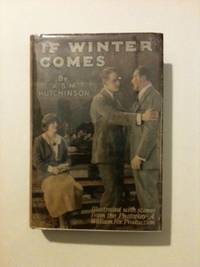 Item #32678 If Winter Comes. A. S. M. Hutchinson.
