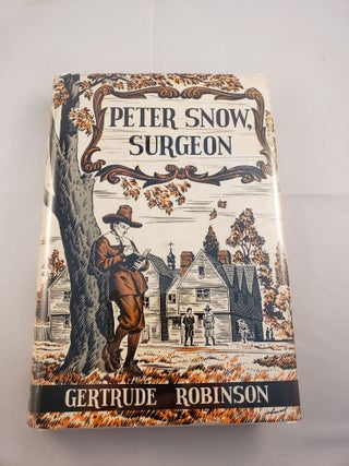 Item #32733 Peter Snow Surgeon. Gertrude Robinson, Woodi Ishmael