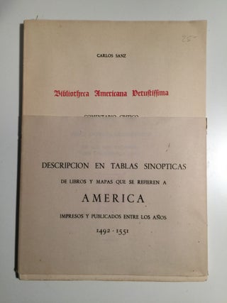Item #32757 Biblioteca Americana Vetustissima: Una Descripción en Tablas Sinópticas de Libros y...