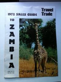 Item #32760 1972 Travel Trade Sales Guide To Zambia April 10, 1972 Section Two. Joel M. Abels