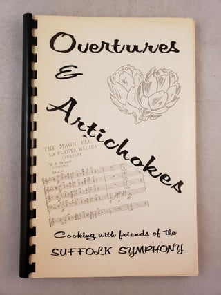 Item #32785 Overtures & Artichokes. Suffolk Symphonic Guild, Sally R. Faron