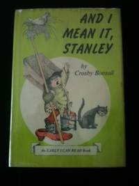 Item #32816 And I Mean It, Stanley. Crosby Bonsall