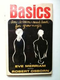 Item #32865 BASICS an I-Can-Read Book for Grownups. Eve and Merriam, Robert Osborn