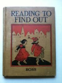 Item #32931 Readng to Find Out A Silent Reader for Primary Grades. Frances Ross, Maud and Miska...